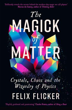 The Magick of Matter (eBook, ePUB) - Flicker, Felix