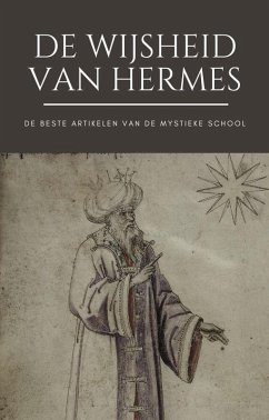 Cover De Wijsheid van Hermes (Het beste van de Mystieke School) (eBook, ePUB)
