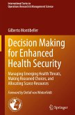 Decision Making for Enhanced Health Security