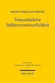 Transsubjektive Deliktsverantwortlichkeit