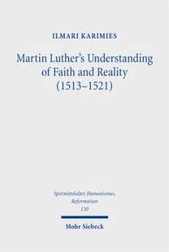 Martin Luther's Understanding of Faith and Reality (1513-1521) - Karimies, Ilmari