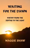 Waiting for the Dawn (eBook, ePUB) Waiting for the Dawn (eBook, ePUB)