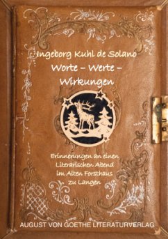 Worte - Werte - Wirkungen - Kuhl de Solano, Ingeborg