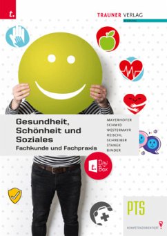 Gesundheit, Schönheit und Soziales Fachkunde und Fachpraxis + TRAUNER-DigiBox - Mayerhofer, Cornelia;Schmid, Kerstin