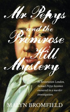 Mr Pepys and the Primrose Hill Mystery (eBook, ePUB) - Bromfield, Malyn