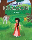 Lynacia's Dragon (eBook, ePUB)