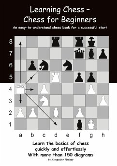 Learning Chess - Chess for Beginners - Fischer, Alexander