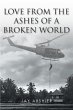 Love from the Ashes of a Broken World... - Bild 1