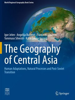 The Geography of Central Asia - Jelen, Igor;Bucien_, Angelija;Chiavon, Francesco