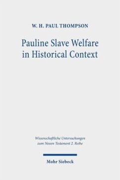 Pauline Slave Welfare in Historical Context - Thompson, W. H. Paul