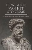 De Wijsheid van het Stoicisme (Het beste van de Mystieke School) (eBook, ePUB)
