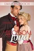 A Blossom of Love (Sweet Grove Stories, #5) (eBook, ePUB)