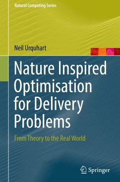 Nature Inspired Optimisation for Delivery Problems - Urquhart, Neil