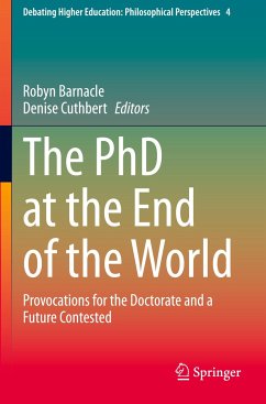 The PhD at the End of the World