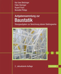 Aufgabensammlung zur Baustatik (eBook, PDF) - Bletzinger, Kai-Uwe; Dieringer, Falko; Fisch, Rupert; Philipp, Benedikt