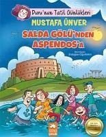 Salda Gölünden Aspendosa - Ünver, Mustafa