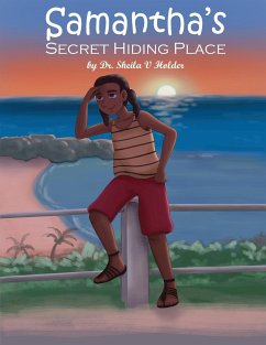 Samantha's Secret Hiding Place - Holder, Sheila V.