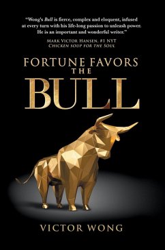 FORTUNE FAVORS THE BULL - Wong, Victor