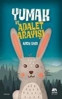 Yumak Ve Adalet Arayisi - Sari, Adem