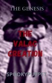 The Valac Creation