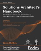 Solutions Architect's Handbook - Second Edition