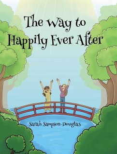 The Way to Happily Ever After - Sampson-Houser, Sarah