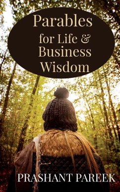 Parables for Life & Business Wisdom - Pareek, Prashant