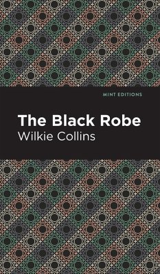 The Black Robe - Collins, Wilkie