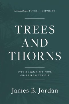 Trees and Thorns - Jordan, James B.