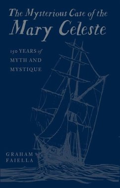 The Mysterious Case of the Mary Celeste - Faiella, Graham