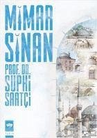 Mimar Sinan - Saatci, Suphi