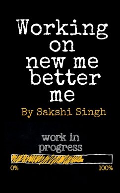 Working on new me better me - Singh, Sakshi