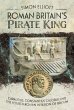 Roman Britain's Pirate King - Bild 1