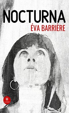 Nocturna (eBook, ePUB) - Barrière, Éva