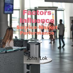 Factors Influence - Service Market Performance