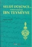 Selefi Düsüncenin Tarihsel Gelisiminde Ibn Teymiyye - Yalcin, Ahmet