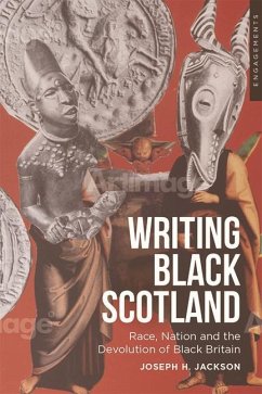 Writing Black Scotland - Jackson, Joseph H.