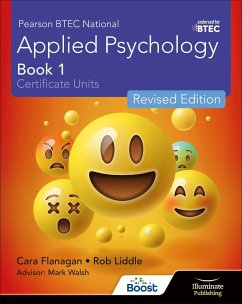 Pearson BTEC National Applied Psychology: Book 1 Revised Edition - Flanagan, Cara; Walsh, Mark; Liddle, Rob