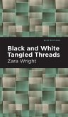 Black and White Tangled Threads