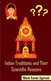 Indian Traditions and their Scientific Reasons