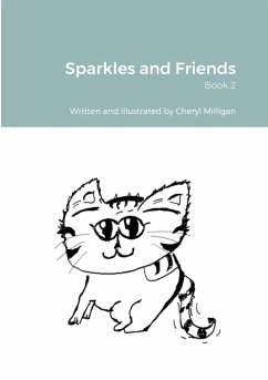 Sparkles and Friends - Milligan, Cheryl