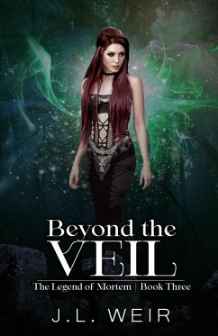 Beyond the Veil - Weir, J. L.