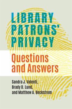 Library Patrons' Privacy - Valenti, Sandra; Lund, Brady