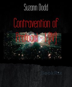 Cover Contravention of Protocol - 1 (IV) (eBook, ePUB)