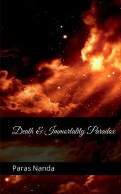Death and Immortality Paradox - Paras, Advocate Nanda