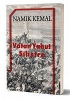 Vatan Yahut Silistre - Kemal, Namik