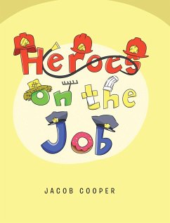 Heroes on the Job - Cooper, Jacob