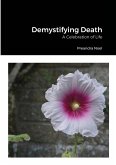 Demystifying Death: A Celebration of Life