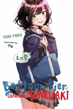 Bottom-Tier Character Tomozaki, Vol. 8 (light novel) - Yaku, Yuki