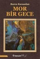 Mor Bir Gece - Karaaslan, Burcu